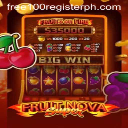 Unveiling the Excitement of FruitNovaSuper and the Free 100 Register Offer